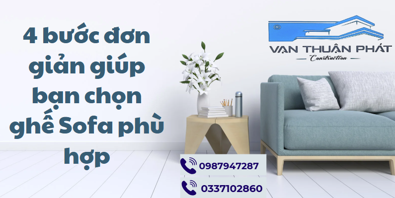 4 bước đơn giản giúp bạn chọn ghế Sofa phù hợp